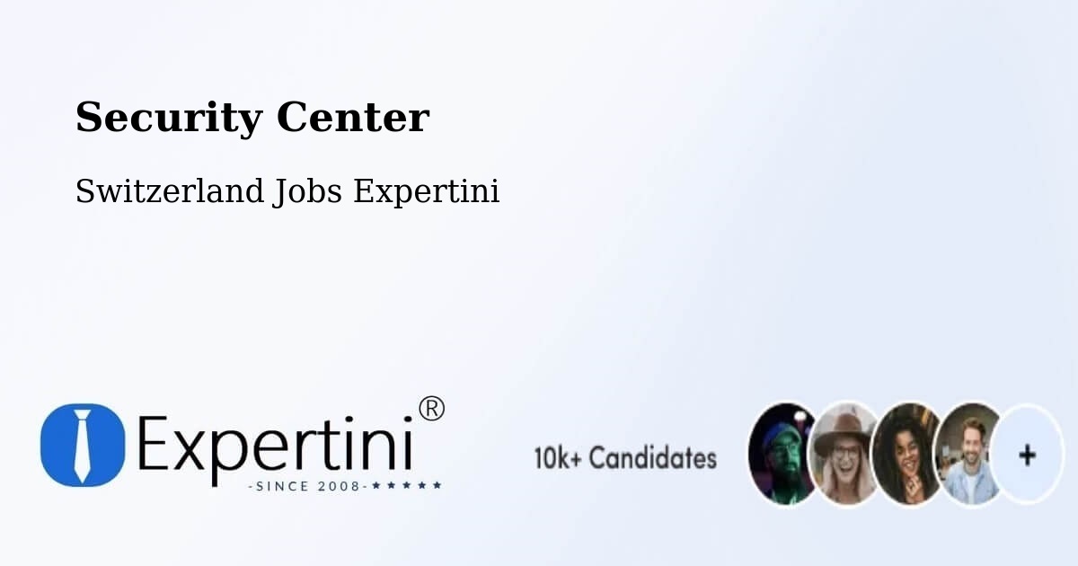 Security Center - Switzerland Jobs Expertini